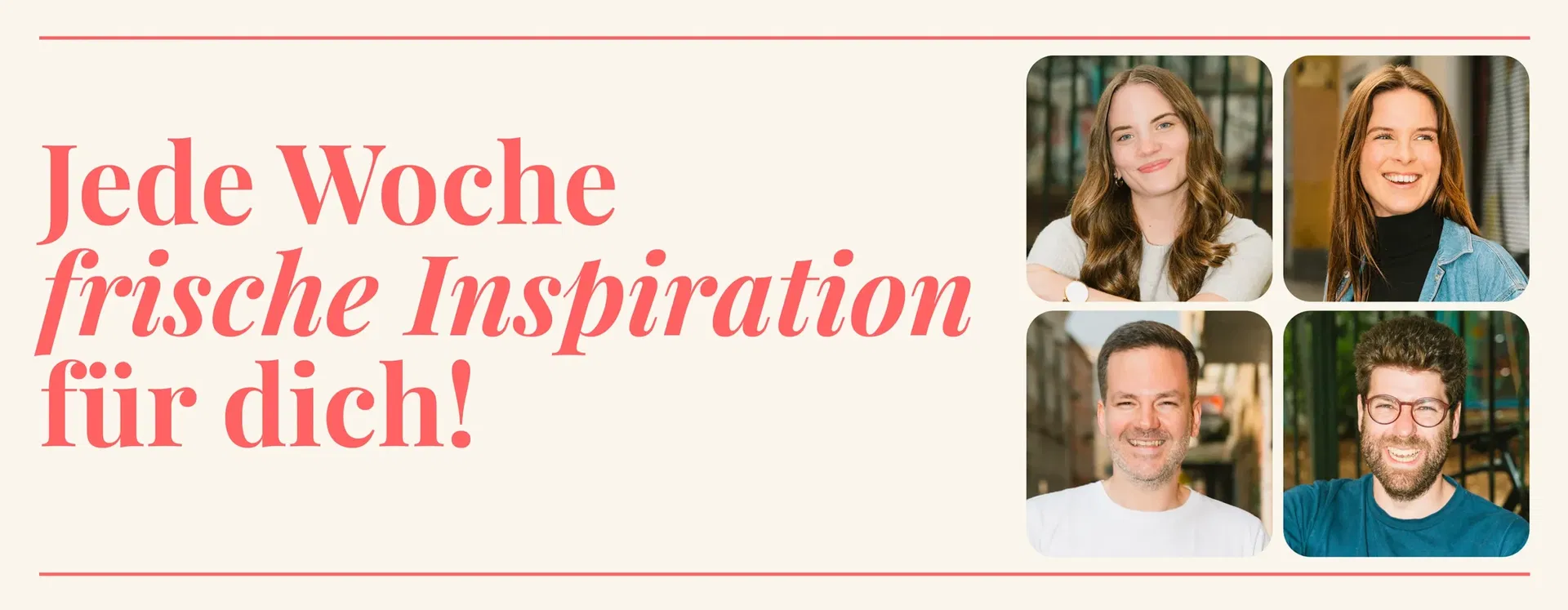 Newsletter-Header mit Claim „Jede Woche frische Inspiration für dich!“ und zwei freundlichen Porträtfotos des 1000things-Teams in warmem Look.