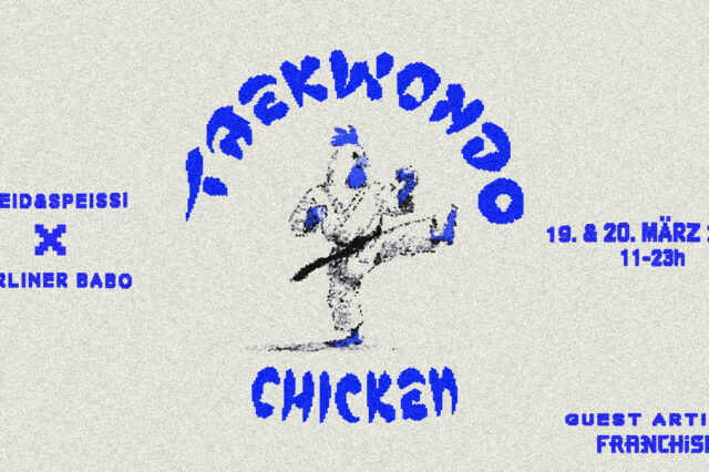 Taekwondo Korean Fried Chicken Pop-Up von Freid&Speissi und Berliner Babo, 1060 Wien