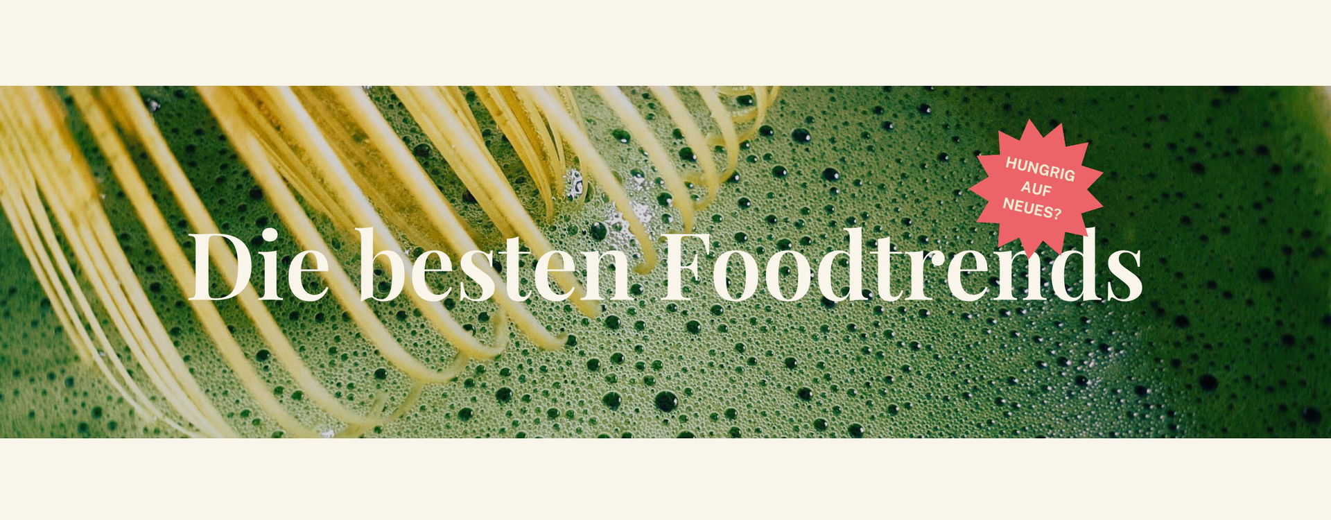 Die besten Foodtrends Schrift auf Matcha-Bild